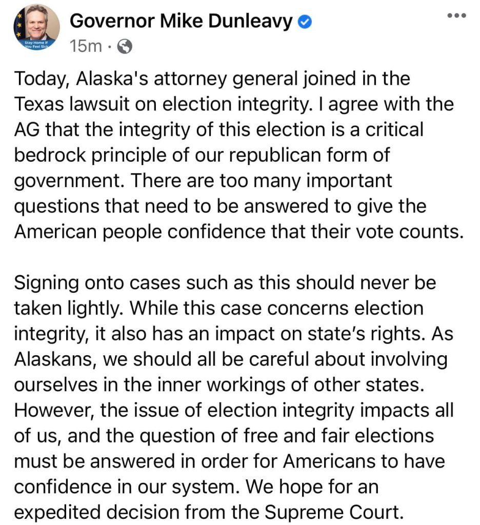 Governor Mike Dunleavy Caves and Joins the Lawsuit With Texas About Our Elections! Pic 2